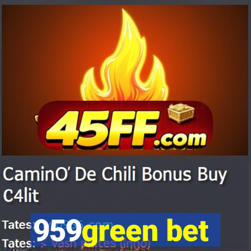 959green bet